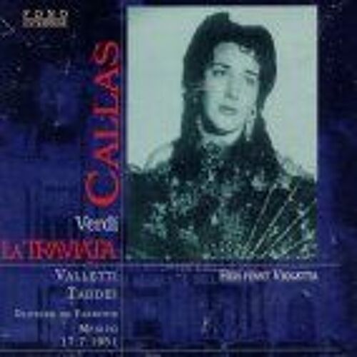 La Traviata, Opéra En 3 Actes - Maria Callas