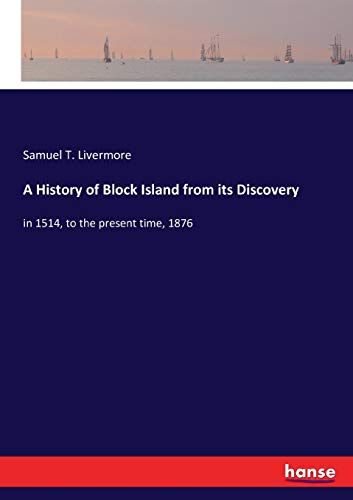 A History Of Block Island From Its Discovery