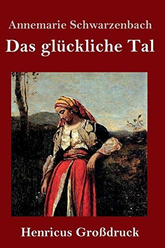 Das Glückliche Tal (Großdruck)