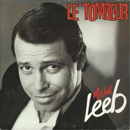 Le Tombeur (Michel Héron / Didier Barbelivien) 3'06  /  Le Tombeur (Instrumental) 3'06