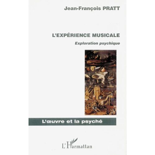 L'experience Musicale : Exploration Psychique