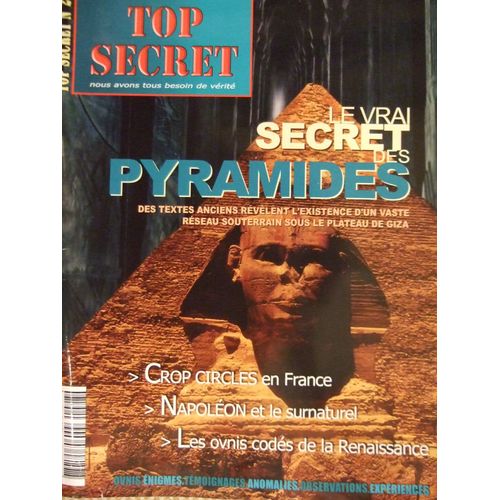 Top Secret N) 28 : Le Vrai Secret Des Pyramides