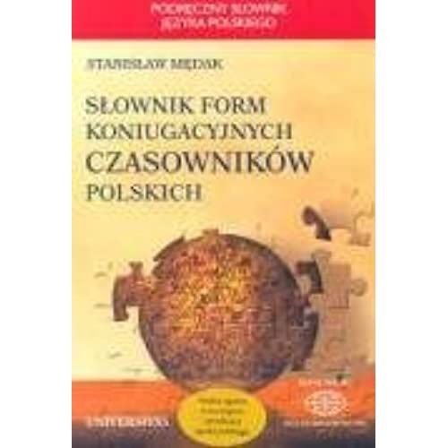 Slownik Form Koniugacyjnych Czasownikow Polskich