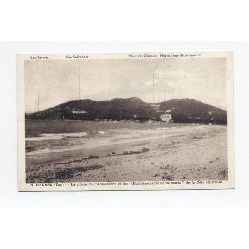 8 - Hyèeres- La Plage De L'almanarre Et Les "Etablissements Hélio-Marin" De La Côte Hyéroise