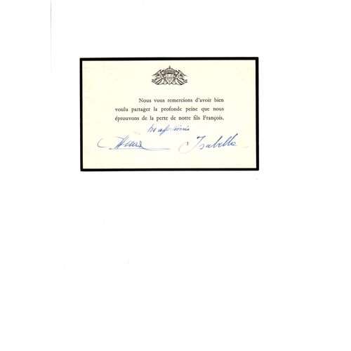 Carte De Remerciements De Feu Monseigneur Le Comte De Paris Lors Du Décès De Son Fils Le Prince François.