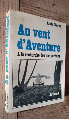 Au Vent D'aventure - A La Recherche Des Iles Perdues- Alain Hervé- 1970