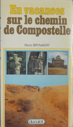 En Vacances Sur Le Chemin De Compostelle