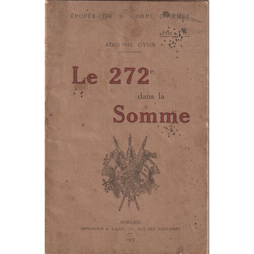 Epopée Du 2e Corps D'armée / Le 272e Dans La Somme