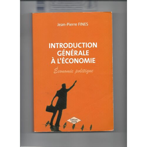 Introduction Générale À L'économie Economie Politique