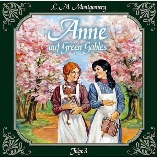 Anne 03 Auf Green Gables
