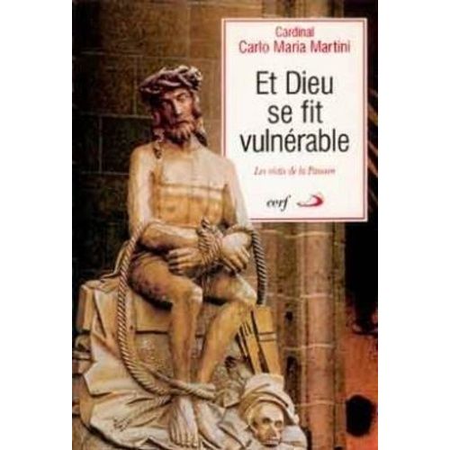 Et Dieu Se Fit Vulnerable