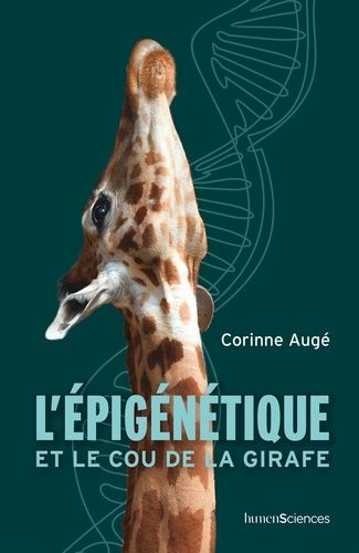 L'épigénétique Et Le Cou De La Girafe