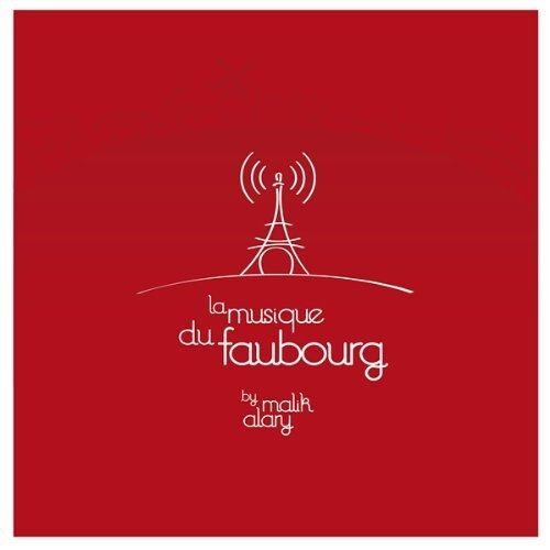 La Musique Du Faubourg By Malik Alary