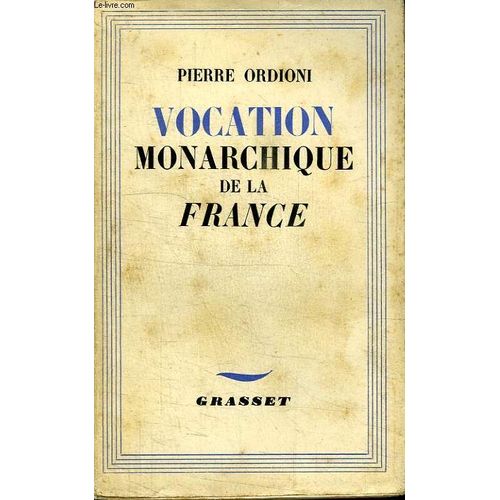 Vocation Monarchique De La France.