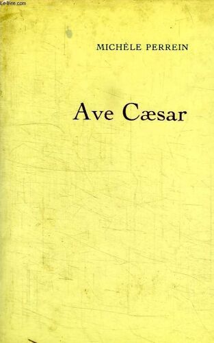 Ave Caesar.