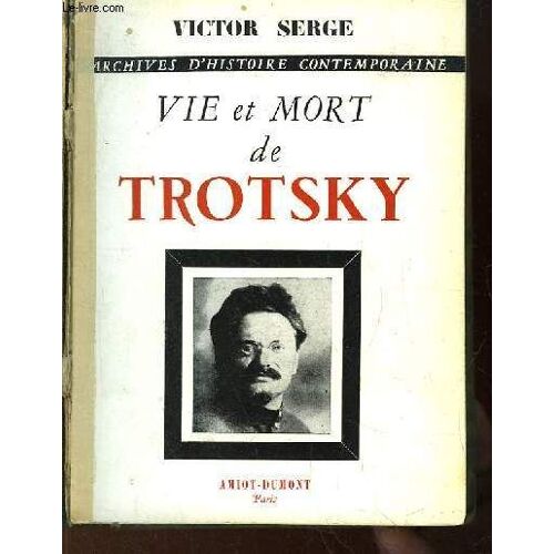 Vie Et Mort De Trotsky.
