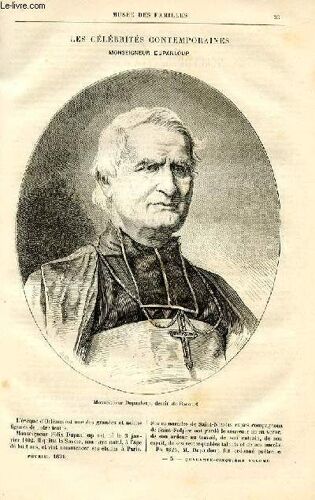 Le Musée Des Familles - Lecture Du Soir - Livraisons N°05 Et 06 - Les Célébrités Contemporaines - Monseigneur Dupanloup Par E.V.H
