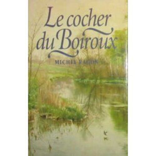 Le Cocher Du Boiroux