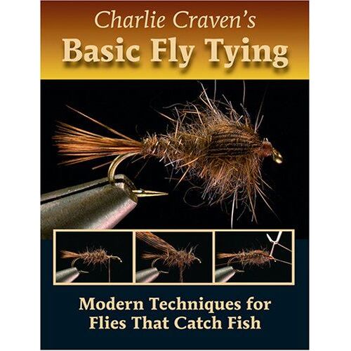 Charlie Craven's Basic Fly Tying