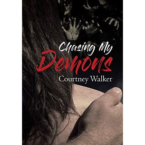 Chasing My Demons