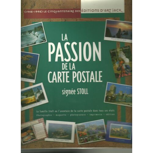 La Passion De La Carte Postale Signee Stoll Cinquantenaire Des Editions D'art Jack