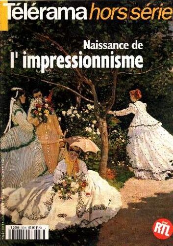Naissance De L'impressionnisme