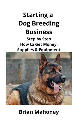 Starting A Dog Breeding Business