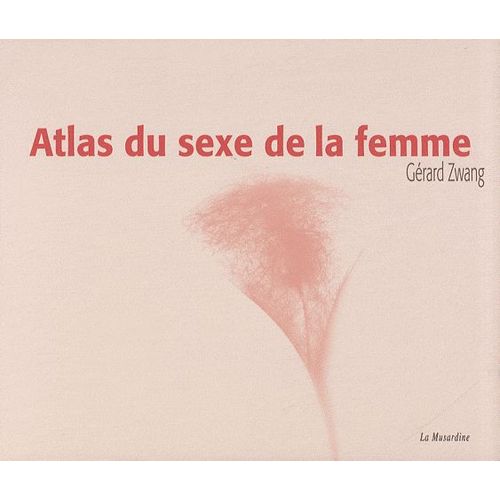 Atlas Du Sexe De La Femme