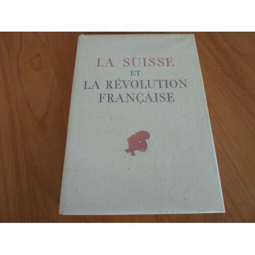 La Suisse Et La Révolution Française Episodes
