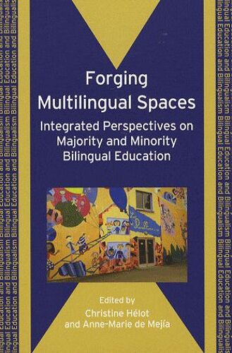 Forging Multilingual Spaces