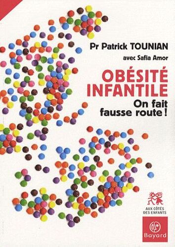Obésité Infantile - Pourquoi On Fait Fausse Route