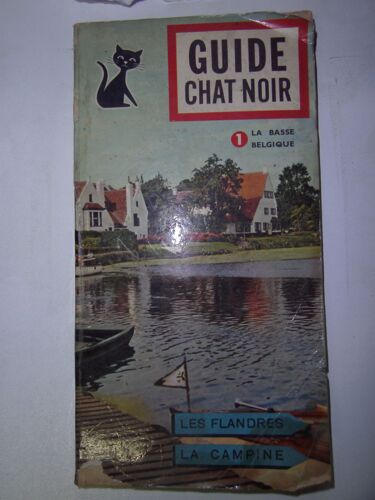 Guide Chat Noir 1. La Basse-Belgique, Les Flandres Et La Campine