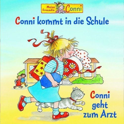Conni Kommt In Die Schule / Conni Geht Zum Arzt. Cd
