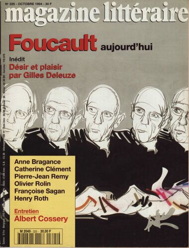 Magazine Litteraire. N_ 325, Octobre 1994. Foucault Aujourd'hui. Contient Entre Autres : Les Dits Et Les Ecrits : Le Rassemblement Des Articles, Prefaces Et Entretiens Qui Furent Publies Du...