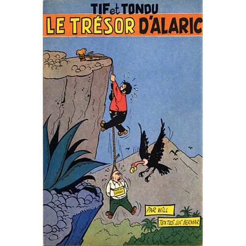 Tif Et Tondu - Le Trésor D'alaric (Edition Originale)