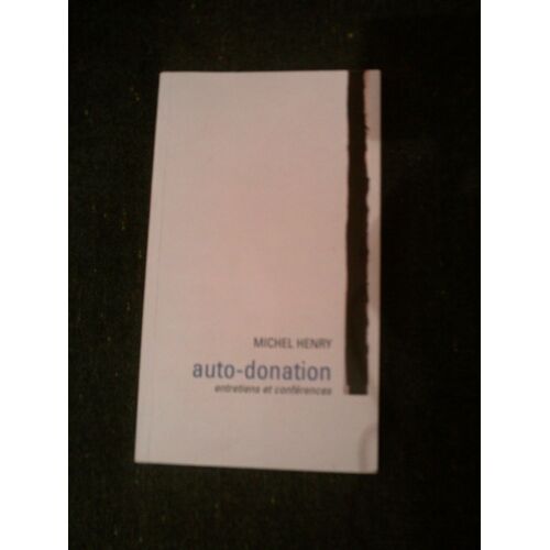 Auto-Donation - Entretiens Et Conférences