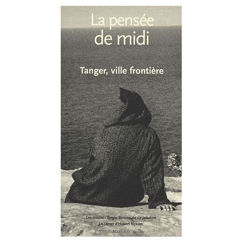 La Pensée De Midi N° 23 - Tanger, Ville Frontière