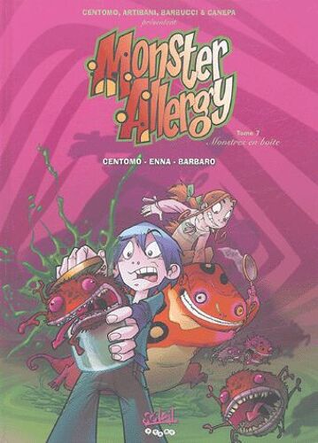 Monster Allergy Tome 7 - Monstres En Boîte