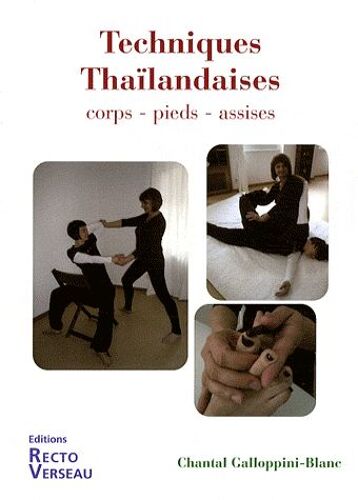 Techniques Thaïlandaises - Corps, Pieds, Assises