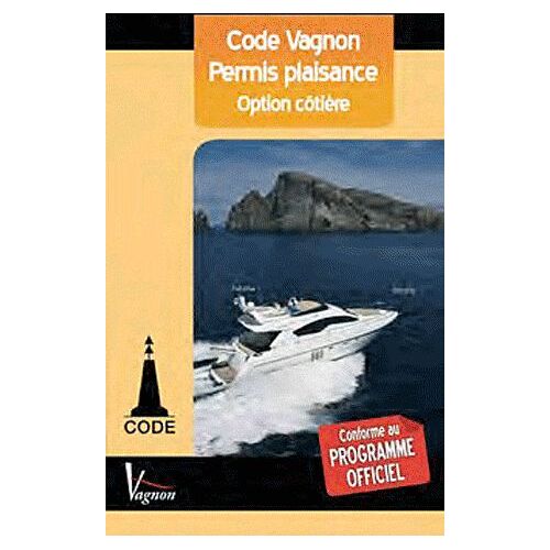 Permis Plaisance Option Côtière - Avec Mémento Vagnon De Révision