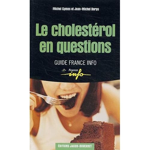 Le Cholestérol En Questions