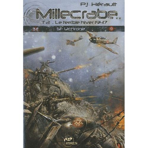 Millecrabe Tome 2 - Le Terrible Hiver 1947