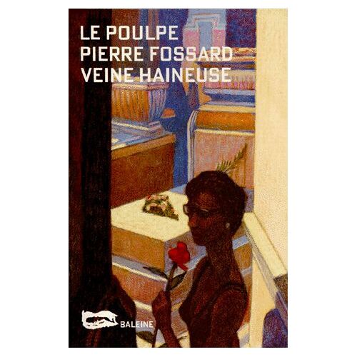 Veine Haineuse