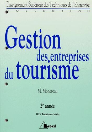 Tourisme Bts 2eme Annee Gestion Des Entreprises Du Tourisme