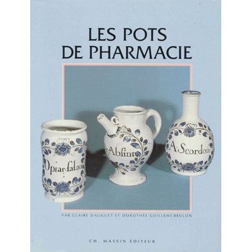 Les Pots De Pharmacie