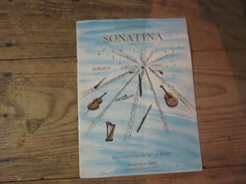 Partition Desire Dondeyne Sonatina Pour Clarinette En Si Et Piano Edition Combre