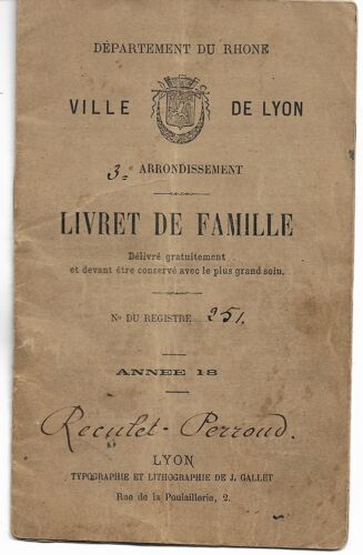 Livret De Famille 1885 Délivré Par La Mairie De Lyon (Rhône) À Benoît Reculet, Employé De Commerce, De Saint Étienne La Varenne Et Julie Perroud, Cuisinière, De Romont Canton De Fribourg (Suisse)