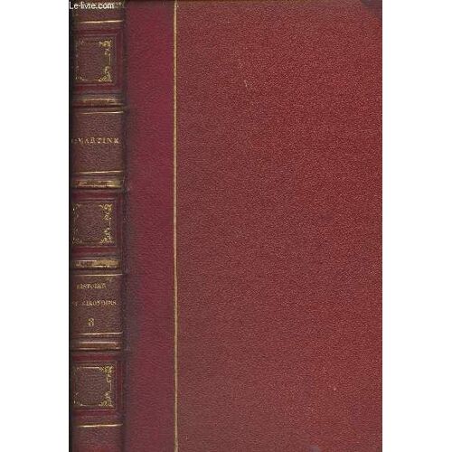 Histoire Des Girondins - 8 Volumes - Tomes I À Viii (Complet)