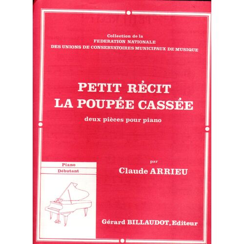 Claude Arrieu - Petit Récit Et La Poupée Cassée Piano