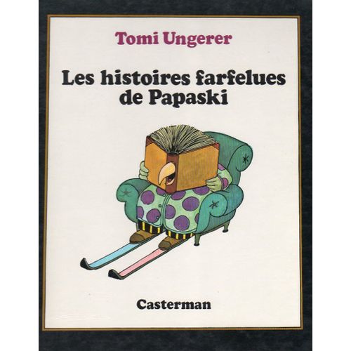 Les Histoires Farfelues De Papaski